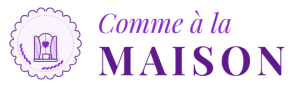 Comme à la Maison